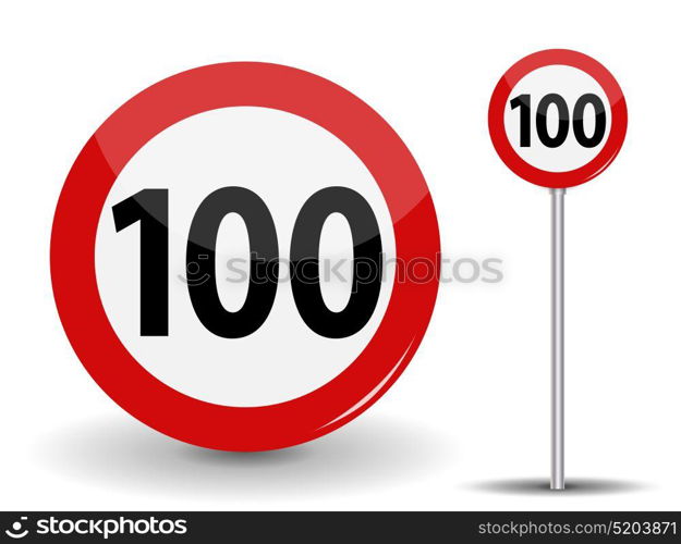 Round Red Road Sign Speed limit 100 kilometers per hour. Vector Illustration. EPS10. Round Red Road Sign Speed limit 100 kilometers per hour. Vector Illustration.