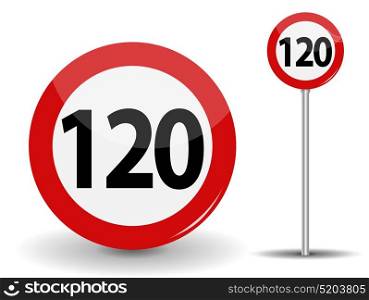 Round Red Road Sign Speed limit 120 kilometers per hour. Vector Illustration. EPS10. Round Red Road Sign Speed limit 120 kilometers per hour. Vector Illustration.