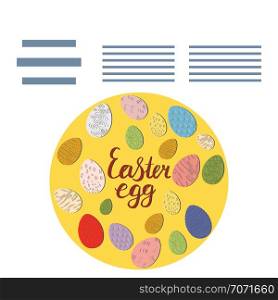 Round shape made of Easter eggs. Hand lettering phrase Easter eggs made with ink brush. Text frame isolated on white background. Vector illustration. . Circle shape with Easter decorated eggs and text frame.