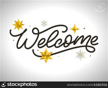 &rsquo;welcome&rsquo; hand lettering, vector calligraphy text greeting. &rsquo;welcome&rsquo; hand lettering, vector calligraphy text greeting card