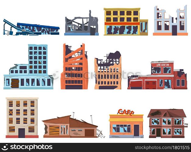 Ruined broken abandoned damaged old architecture buildings. Destruction, burnt out, destroyed facade walls, broken windows houses vector illustration set. Neglected facade after earthquake. Ruined broken abandoned damaged old architecture buildings. Destruction, burnt out, destroyed facade walls, broken windows houses vector illustration set