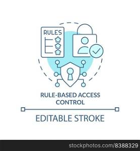 Rule-based access control turquoise concept icon. Security management abstract idea thin line illustration. Isolated outline drawing. Editable stroke. Arial, Myriad Pro-Bold fonts used. Rule-based access control turquoise concept icon