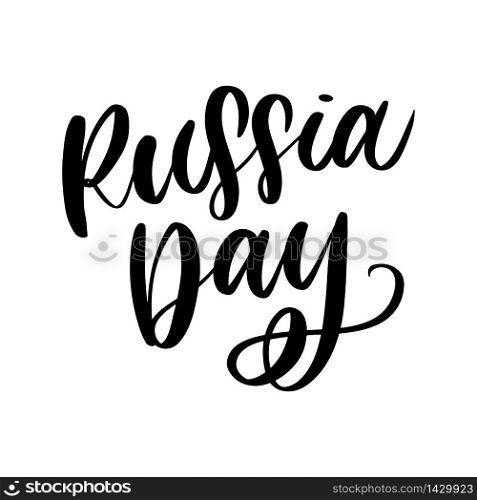 russia day, text design. Vector calligraphy Typography poster. russia day, text design. Vector calligraphy. Typography poster. Usable as background.