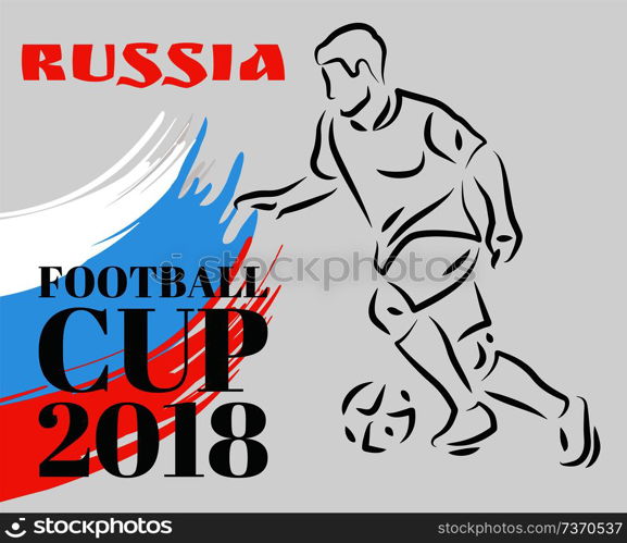 Russia football cup sport competition. Man player in traditional game with ball, flag of country on background and headline poster vector illustration. Russia Football Cup Player Vector Illustration