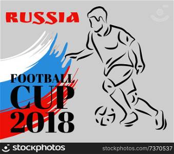 Russia football cup sport competition. Man player in traditional game with ball, flag of country on background and headline poster vector illustration. Russia Football Cup Player Vector Illustration