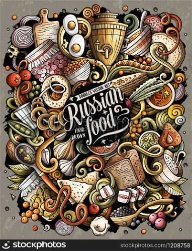 Russian food hand drawn vector doodles illustration. Russia cuisine poster design. National elements and objects cartoon background. Bright colors funny picture. Russian food hand drawn vector doodles illustration. Russia cuisine poster