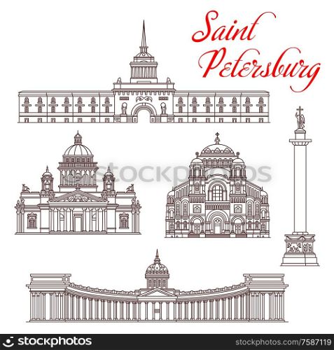 Russian travel landmarks vector design. Architecture of Saint Petersburg thin line icons of Admiralty Building and Alexander Column, Kazan, St Isaac and Naval Cathedral in Kronstadt. Saint Petersburg travel landmarks. Russian tourism