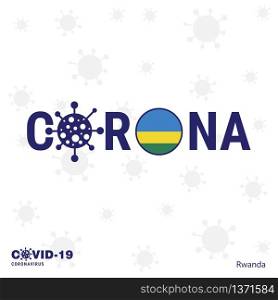 Rwanda Coronavirus Typography. COVID-19 country banner. Stay home, Stay Healthy. Take care of your own health