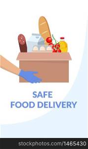 Safe delivery concept. Human hand in gloves holding box with products. Stay home and order food by courier service delivery. Vector illustartion for web, banners, flyer.. Safe delivery concept. Couriers hand in gloves holding box with products. Vector illustartion.