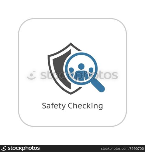 Safety Checking Icon. Flat Design. Security Concept. Isolated Illustration.. Safety Checking Icon. Flat Design.