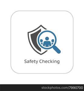 Safety Checking Icon. Flat Design. Security Concept. Isolated Illustration.. Safety Checking Icon. Flat Design.