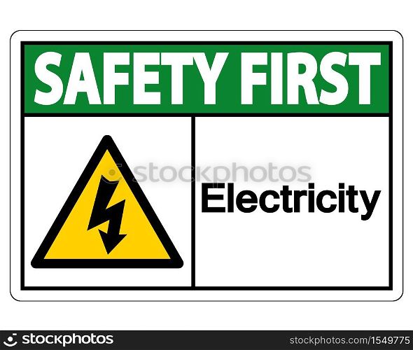 Safety first Electricity Symbol Sign Isolate On White Background,Vector Illustration