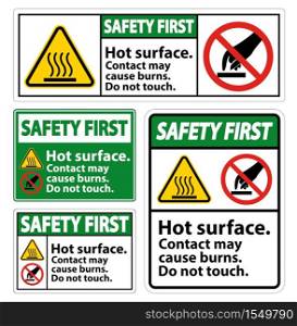Safety First Hot Surface Do Not Touch Symbol Sign Isolate on White Background,Vector Illustration
