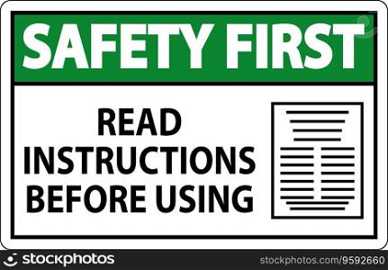 Safety First Machine Sign Read Instructions Before Using