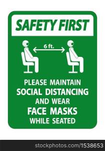 Safety First Maintain Social Distancing Wear Face Masks Sign on white background