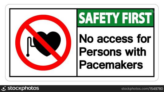 Safety first No Access For Persons With Pacemaker Symbol Sign Isolate On White Background,Vector Illustration