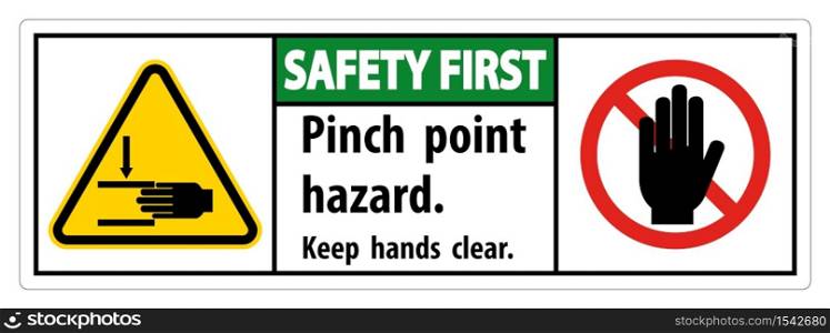 Safety First Pinch Point Hazard,Keep Hands Clear Symbol Sign Isolate on White Background,Vector Illustration
