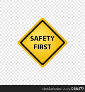 Safety first road sign icon. Vector eps10