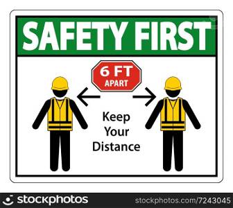 Safety First Social Distancing Construction Sign Isolate On White Background,Vector Illustration EPS.10
