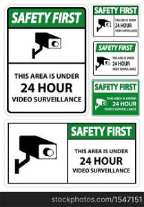 Safety first this Area Is Under 24 hour Video Surveillance Symbol Sign Isolated on White Background,Vector Illustration