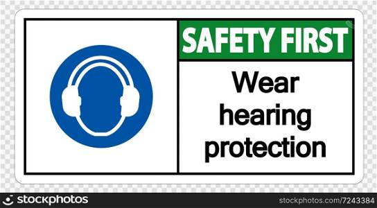 Safety first Wear hearing protection on transparent background,vector illustration