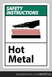 Safety Instructions Hot Metal Symbol Sign Isolated On White Background