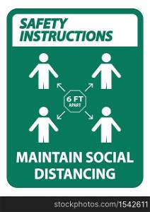 Safety Instructions Maintain social distancing, stay 6ft apart sign,coronavirus COVID-19 Sign Isolate On White Background,Vector Illustration EPS.10