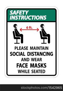 Safety Instructions Maintain Social Distancing Wear Face Masks Sign on white background