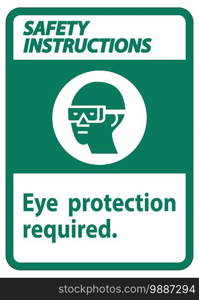 Safety Instructions Sign Eye Protection Required Symbol Isolate on White Background 