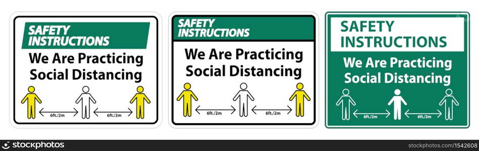 Safety Instructions We Are Practicing Social Distancing Sign Isolate On White Background,Vector Illustration EPS.10