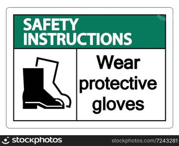 Safety instructions Wear protective footwear sign on transparent background,vector illustration