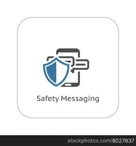 Safety Messaging Icon. Flat Design.. Safety Messaging Icon. Flat Design. Business Concept Isolated Illustration.