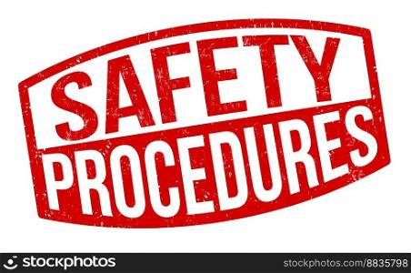 Safety procedures grunge rubber stamp on white background, vector illustration