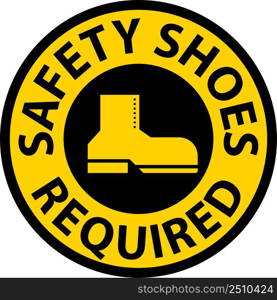 Safety Shoes Required Floor Sign On White Background