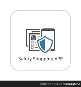 Safety Shopping APP Icon. Flat Design.. Safety Shopping APP Icon. Flat Design. Business Concept Isolated Illustration. App Symbol or UI element. Web Page with a Mobile Device and a Shield.