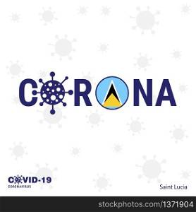 Saint Lucia Coronavirus Typography. COVID-19 country banner. Stay home, Stay Healthy. Take care of your own health