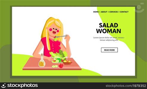 salad woman with diet nutrition. vegan woman eating healthy salad. vegetarian girl dinner. fitness meal. healthy lifestyle menu Vector web Flat Cartoon Illustration. salad woman healthy eating Vector