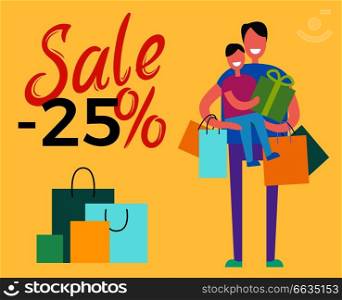 Sale -25  daddy and son shopping together and choosing presents for mom on her birthday, lots of bags in fathers hands vector illustration. Sale -25  Daddy and Son on Vector Illustration