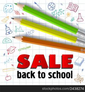 Sale, back to school lettering and colored pencils. Offer or sale advertising design. Typed text, calligraphy. For leaflets, brochures, invitations, posters or banners.