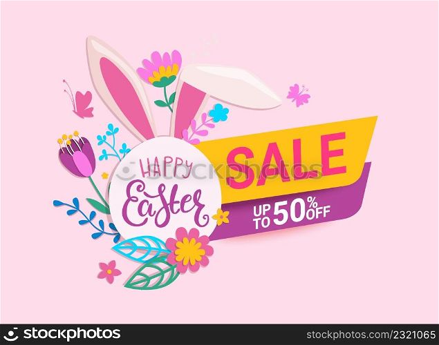 Sale banner for Easter with paper egg, beautiful flowers, rabbits ears and wishing text. Big discounts on holidays. Poster,flyer, placard.Template for your design. Vector illustration.. Sale banner for Easter.