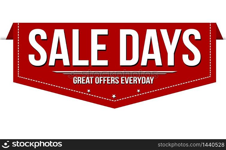 Sale days banner design on white background, vector illustration