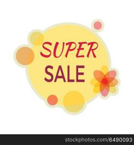 Sale sticker vector illustration. Flat style. Round bright sticker with super sale text. For store goods sales and discounts advertising. Product label design. Black friday. On white background. Sale Sticker Vector Illustration in Flat Design. Sale Sticker Vector Illustration in Flat Design