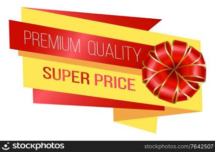 Sale super choice at shop. Isolated promotional banner of rounded shape with red ribbon bow decoration. Announcement of discounts in stores. Proposal at market, clearance for clients, vector. Sale Super Choice Promo Banner with Red Ribbon