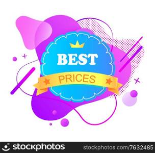 Sales and reduction off price, isolated banner with crown and stripe with stars, royal offer from shop, proposition and clearance on market. Vector illustration in flat cartoon style. Best Prices, Royal Discount and Sales of Shops