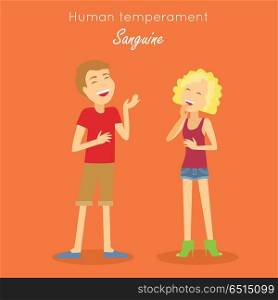 Sanguine Temperament Type People. Vector. Human temperament. Sanguine temperament type people. Medicine health human, system emotion, individuality mental energy, theory science, happy and cheerful, scientific illustration. Vector