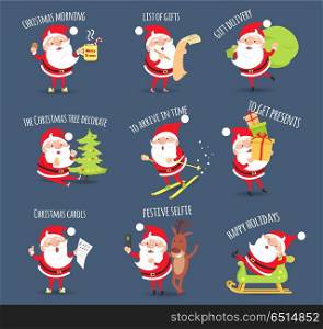 Santa Activities. Christmas Happy Holidays. Vector. Santa activities set. Christmas morning. List of gifts. Gift delivery. The Christmas tree decorate. To arrive in time. To get presents. Christmas carols. Festive selfie. Happy holidays. Vector