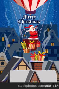 Santa Claus delivers gifts in a balloon. Merry Christmas poster, night, old Europe city, town. Vector illustration cartoon style. Santa Claus delivers gifts in a balloon. Merry Christmas poster, night, old Europe city, town