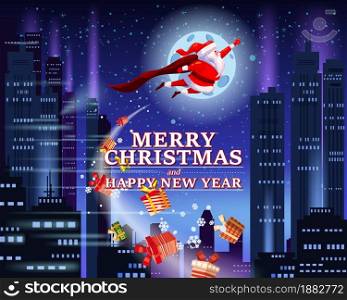 Santa Claus funny as Superhero wearing cape flying over the night modern city, buildings, skyscrapers giving out gift boxes. Merry Christmas poster background cartoon style illustration isolated. Santa Claus funny as Superhero wearing cape flying over the night modern city, buildings, skyscrapers giving out gift boxes. Merry Christmas poster background cartoon style illustration