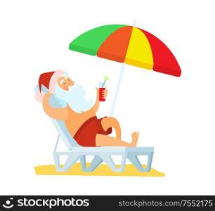 Santa Claus lying on sunbed under color umbrella vector illustration isolated. Father frost in red hat drinking refreshing cocktail at summertime, santas holidays. Santa Claus Lying on Sunbed Under Umbrella Vector