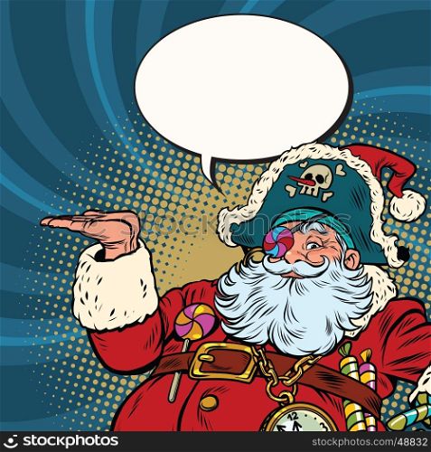 Santa Claus pirate presentation gesture. Pop art retro vector illustration. New year and Christmas. Santa Claus pirate presentation gesture